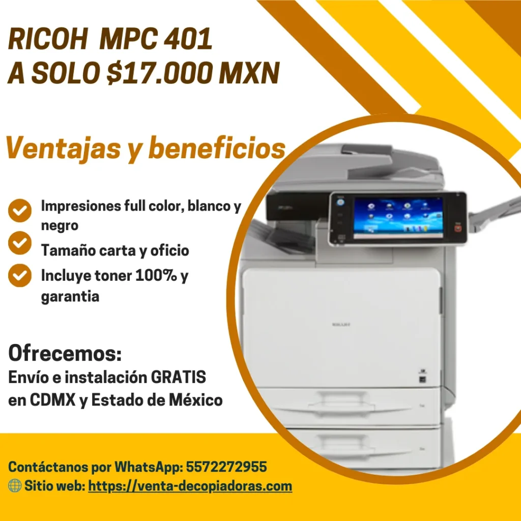 IMPRESORA RICOH MPC 401 FULL COLOR CARTA Y OFICIO USO RUDO