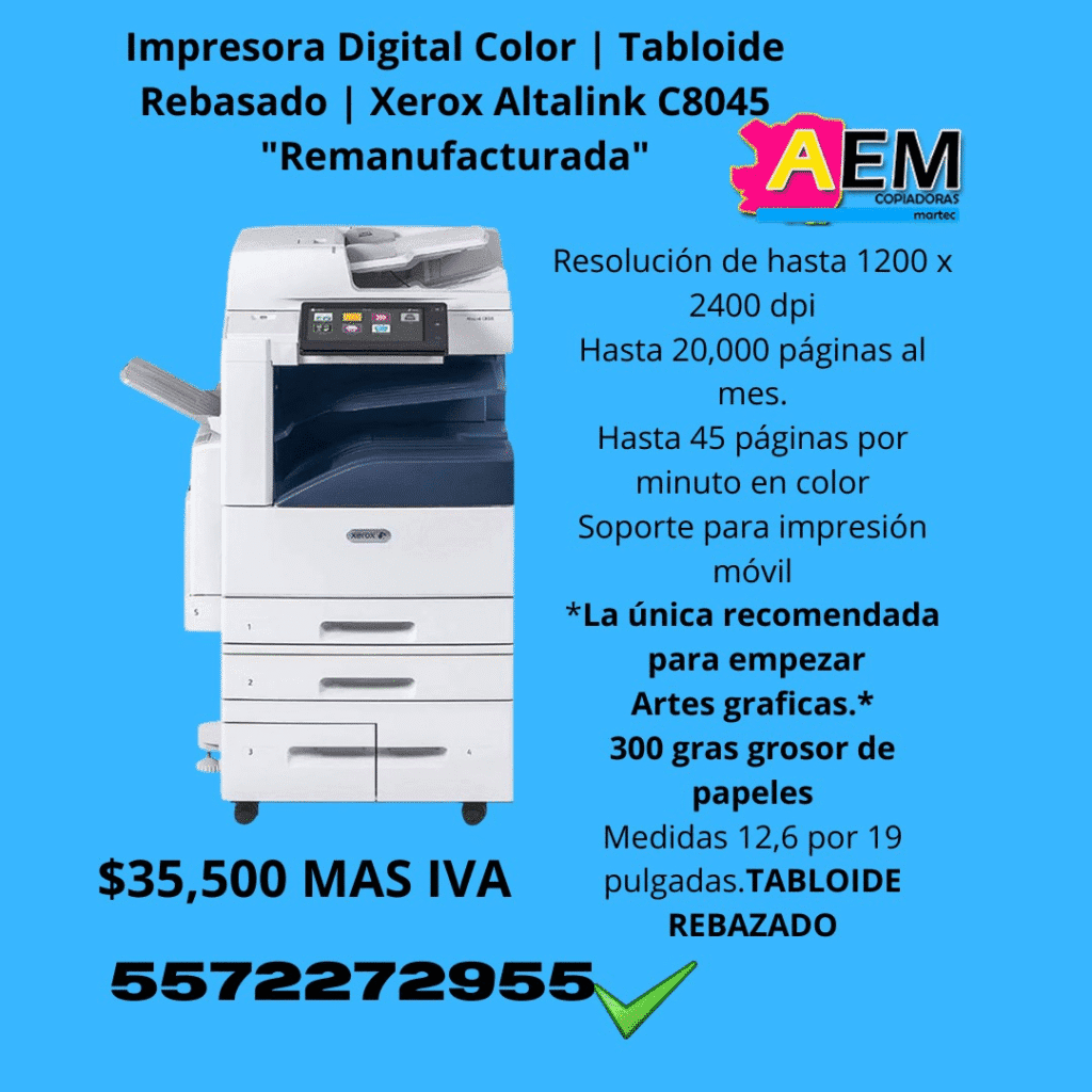 COPIADORA PARA ARTES GRAFICAS TABLOIDE REBAZADO FULL COLOR GROSOR DE 300 GRAS