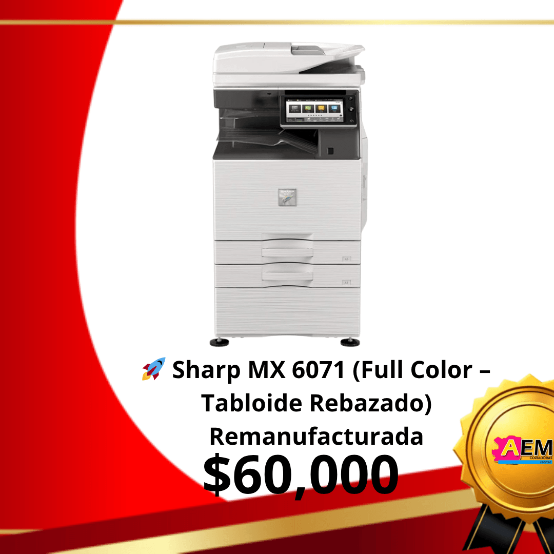 Impresora Digital a Color Sharp MX6071 "Remanufacturada" Artes Gráficas