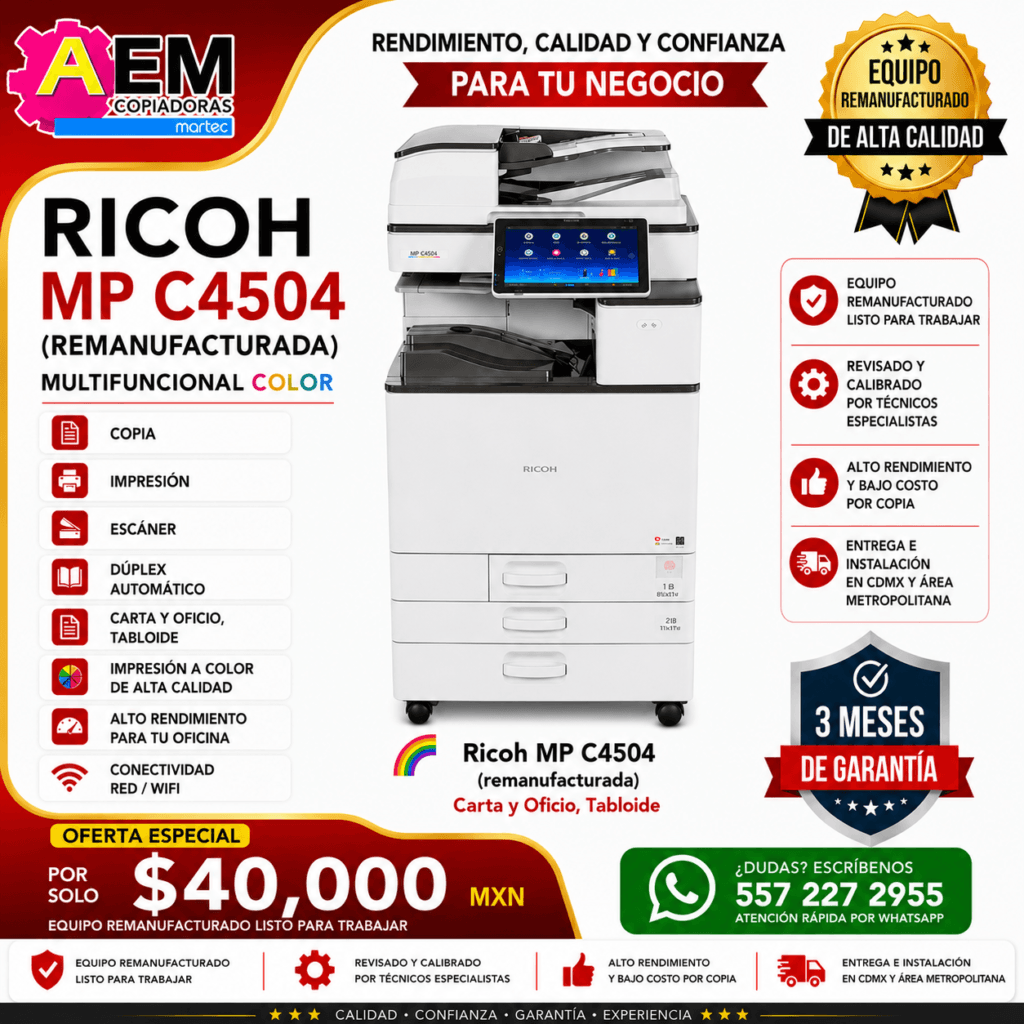 copiadora ricoh mpc 4504 cdmx remanufacturada a color tanbloide